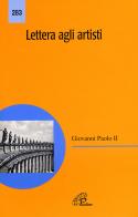 Lettera agli artisti di Giovanni Paolo II edito da Paoline Editoriale Libri