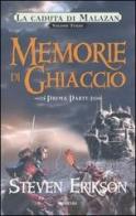 Memorie di ghiaccio. La caduta di Malazan vol.3.1 di Steven Erikson edito da Armenia