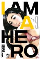 I am a hero vol.9 di Kengo Hanazawa edito da Edizioni BD
