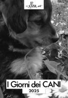 I giorni dei cani. Agenda 2025 edito da Mursia