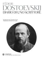 Diario di uno scrittore di Fëdor Dostoevskij edito da Bompiani