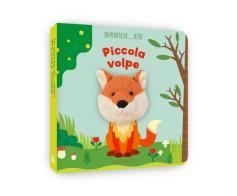 Piccola volpe. In punta di dito. Ediz. a colori di Agnese Baruzzi edito da White Star