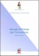 Manuale di finanza per l'innovazione di Antonio K. Ciccarelli, Nicola V. Ciccarelli edito da Imago Media
