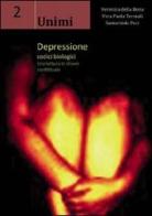 Depressione codici biologici di Samorindo Peci, Vera P. Termali, Veronica Della Bona edito da Unimi