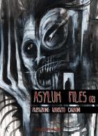 Asylum Files 021 di Autori Vari edito da Asylum Press Editor