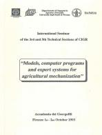 Models, computer programs and expert systems for agricultural mechanization. International Seminar Book edito da Autopubblicato