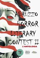 Abruzzo horror literary contest. L'antologia vol.2 edito da Daimon Edizioni