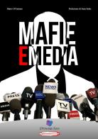 Mafie e media di Mario D'Amiano edito da Giammarino