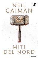 Miti del Nord di Neil Gaiman edito da Mondadori