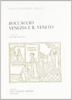 Boccaccio, Venezia e il Veneto edito da Olschki
