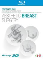 Aesthetic breast surgery. 3D Videos. Cofanetto Blu-Ray di Constantin Stan edito da Piccin-Nuova Libraria