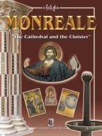 Monreale. «The Cathedral and the cloister» edito da Casa Editrice Mistretta di Giuseppe Mistretta