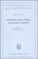 Filosofia della forma. Relazioni e regole di Bruno Romano edito da Giappichelli