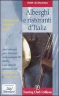 Alberghi e ristoranti d'Italia 2004 edito da Touring