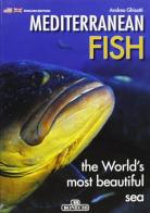 Pesci del Mediterraneo. Ediz. Inglese edito da Bonechi