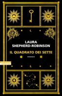 Il quadrato dei sette di Laura Shepherd-Robinson edito da Neri Pozza