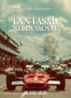Fantasmi nella mente di Giorgio Romano edito da Abrabooks