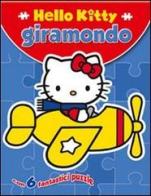 Hello Kitty giramondo. Con puzzle edito da Edibimbi