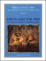 Ercolano 1738-1988: 250 anni di ricerca archeologica. Atti del Convegno internazionale (Ravello-Ercolano-Napoli-Pompei, 30 ottobre-5 novembre 1988) edito da L'Erma di Bretschneider