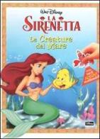 La Sirenetta. Le creature del Mare edito da Walt Disney Company Italia