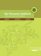 Die Flurnamen Südtirols. Con DVD edito da Museo Scienze Nat. Alto Adige