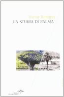 La stuoia di palma di Víctor Ramírez edito da Edizioni Estemporanee