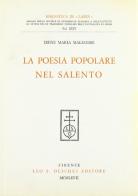 La poesia popolare nel Salento di Irene M. Malecore edito da Olschki