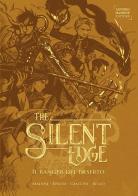 Il ranger del deserto. The Silent Edge vol.1 di Matteo Malvisi, Matteo Ivaldi, Giorgia Giacchi edito da Antonio Mandese Editore