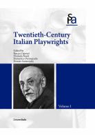 Twentieth Century Italian playwrights vol.1-2 edito da Universitalia
