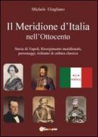 Il meridione d'Italia nell'Ottocento di Michele Giugliano edito da Youcanprint