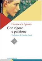 Con rigore e passione di Francesca Spano edito da Claudiana