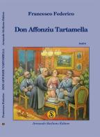 Don Affonziu Tartamella di Francesco Federico edito da Armando Siciliano Editore