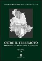 Oltre il terremoto. Umbria 1997. Primo repertorio di monumenti danneggiati dal sisma edito da Gangemi Editore