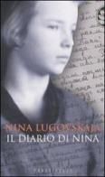 Il diario di Nina di Nina Lugovskaja edito da Frassinelli