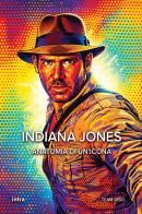 Indiana Jones. Anatomia di un'icona edito da Intra