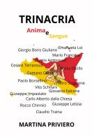 Trinacria. Anima e sangue di Martina Priviero edito da Edizioni Nuova Colorama