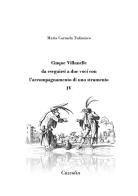 Cinque Villanelle da eseguirsi a due voci con l'accompagnamento di uno strumento vol.4 di Maria Carmela Tufanisco edito da Cuzzolin