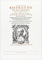 Annali di Ragusa (Dalmata) (rist. anast. 1605) di Giacomo Luccari edito da Forni