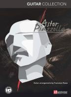 Astor Piazzolla. Guitar collection edito da Dantone Edizioni e Musica