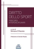 Diritto dello sport. Percorsi interdisciplinari edito da Pacini Giuridica