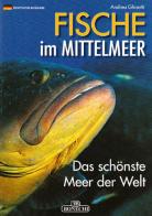 Pesci del Mediterraneo. Ediz. tedesca edito da Bonechi