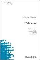 L' altra me di Cinzia Mancini edito da Gruppo Albatros Il Filo