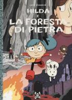 Hilda e la foresta di pietra di Luke Pearson edito da Bao Publishing