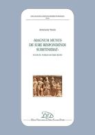 «Magnum munus de iure respondendi substinebat». Studi su Publio Rutilio Rufo di Annamaria Manzo edito da LED Edizioni Universitarie