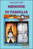 Memorie di famiglia di Anna M. Golia edito da Talos Edizioni