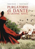 Purgatorio di Dante in graphic novel di Cristiano Zuccarini edito da Chiaredizioni