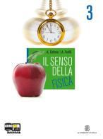 Il senso della fisica. Con espansione online. Per i Licei e gli Ist. magistrali vol.3 di Antonio Caforio, Aldo Ferilli edito da Mondadori Education