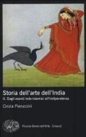 Storia dell'arte dell'India vol.2 di Cinzia Pieruccini edito da Einaudi