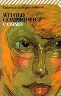 Cosmo di Witold Gombrowicz edito da Feltrinelli
