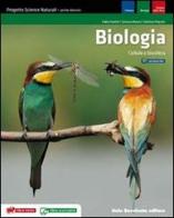 Biologia. Progetto scienze naturali. Cellule e biosfera. Con espansione online. Per le Scuole superiori di Fabio Fantini, Simona Monesi, Stefano Piazzini edito da Bovolenta